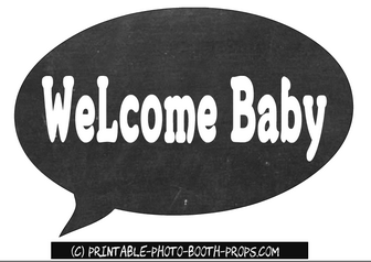 Welcome Baby Chalk Board Speech Bubble Prop