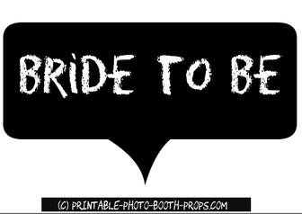 Free Printable Bride to Be Speech Bubble 
