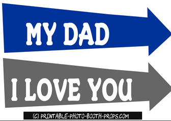 Free Printable 'My Dad' and 'I Love You' Arrow Props