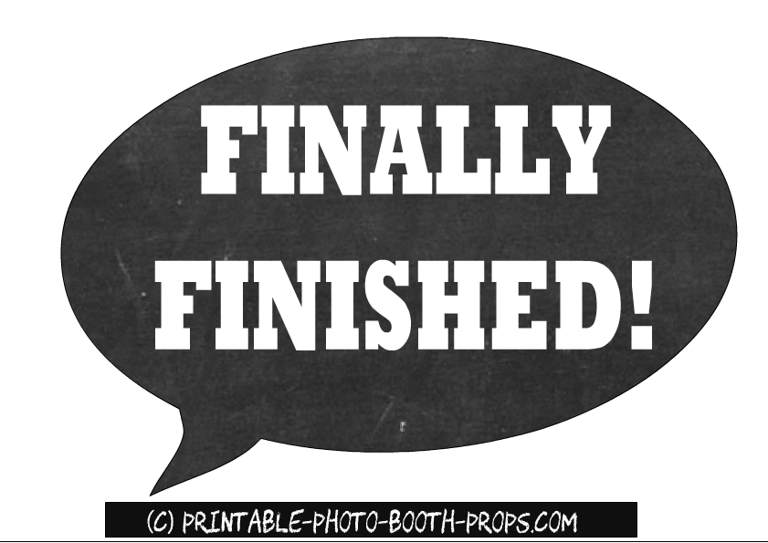 Finally finished png 841 595 Pixels Graduation Photo Booth Photo