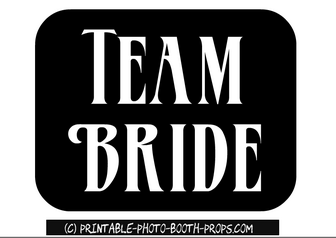 Team Bride Photo Booth Prop